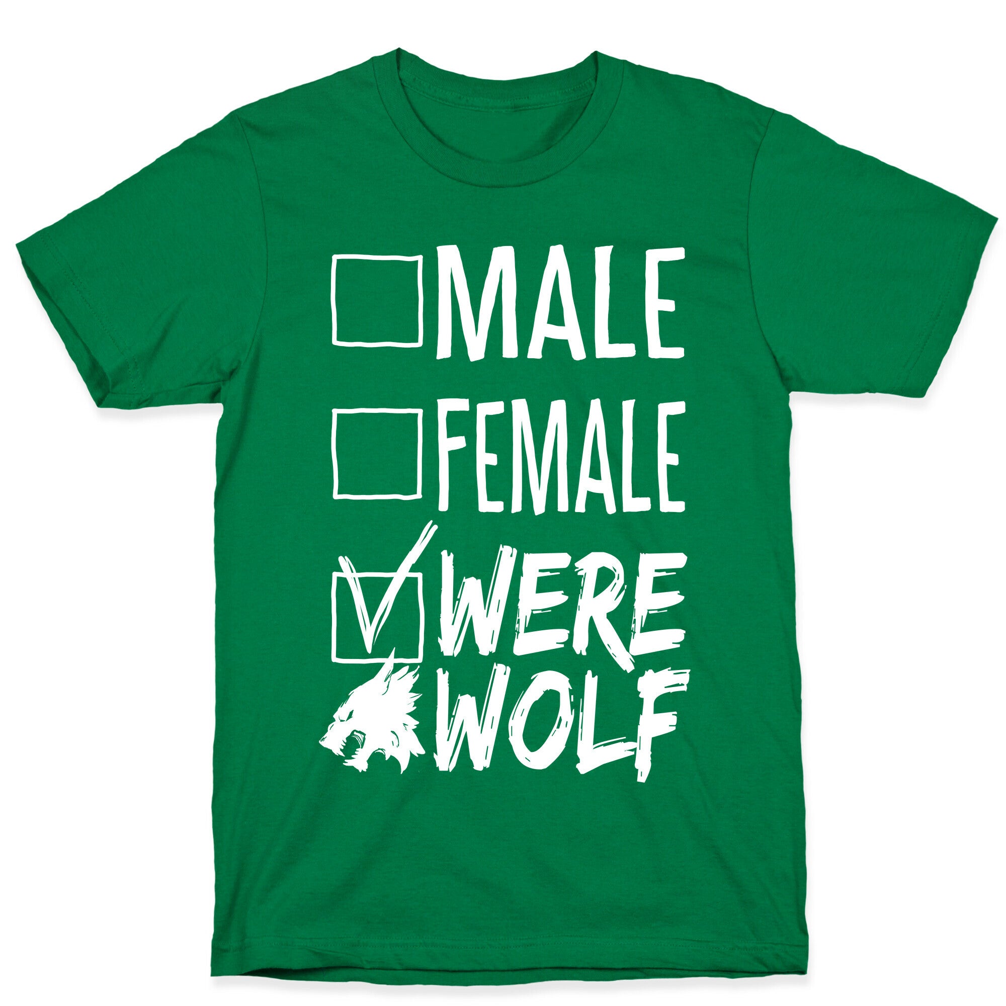 Male? Female? Nah, Werewolf T-Shirt